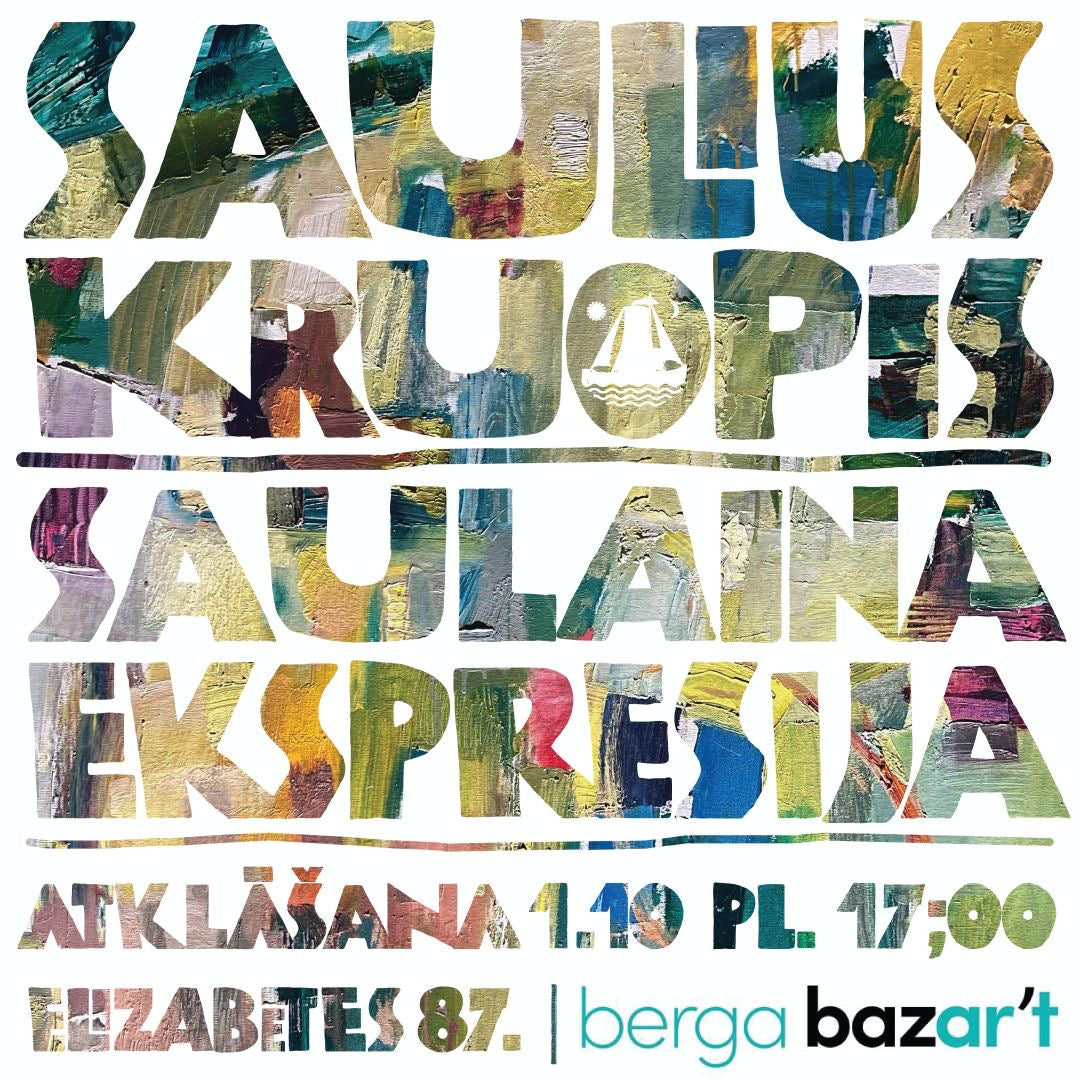 Saulius Krupopis’s latest solo exhibition, "Sunny Expression".