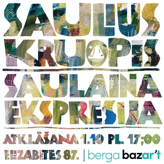 Saulius Krupopis’s latest solo exhibition, "Sunny Expression".