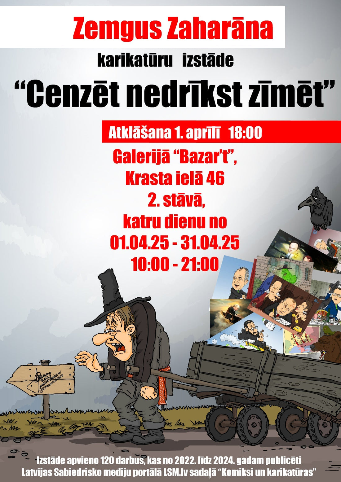 Zemgus Zaharāns' cartoon exhibition "Censorship is not allowed"